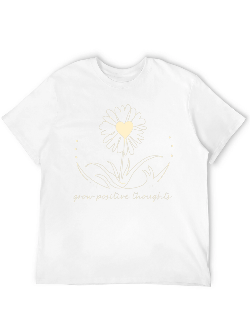 Grow Positive Thoughts T-Shirt
