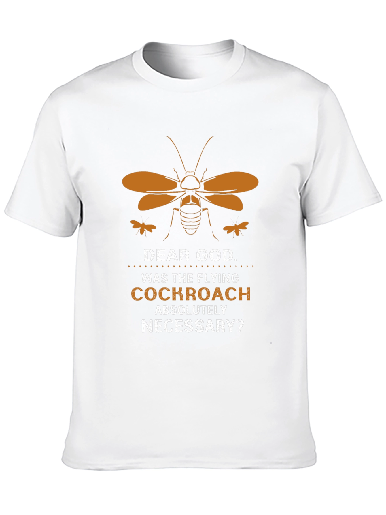 Dear God Flying Cockroach Graphic Tee