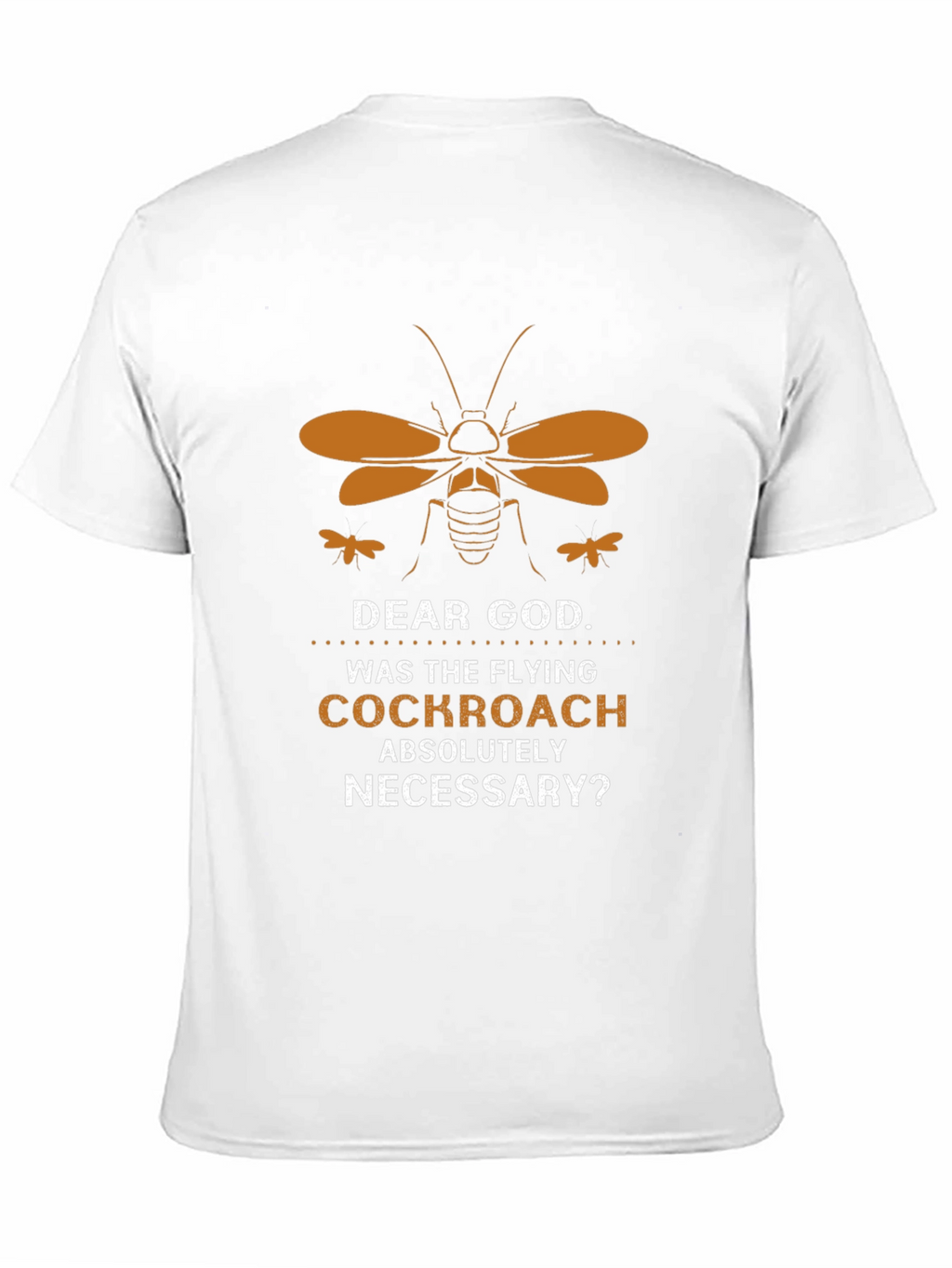 Dear God Flying Cockroach Graphic Tee