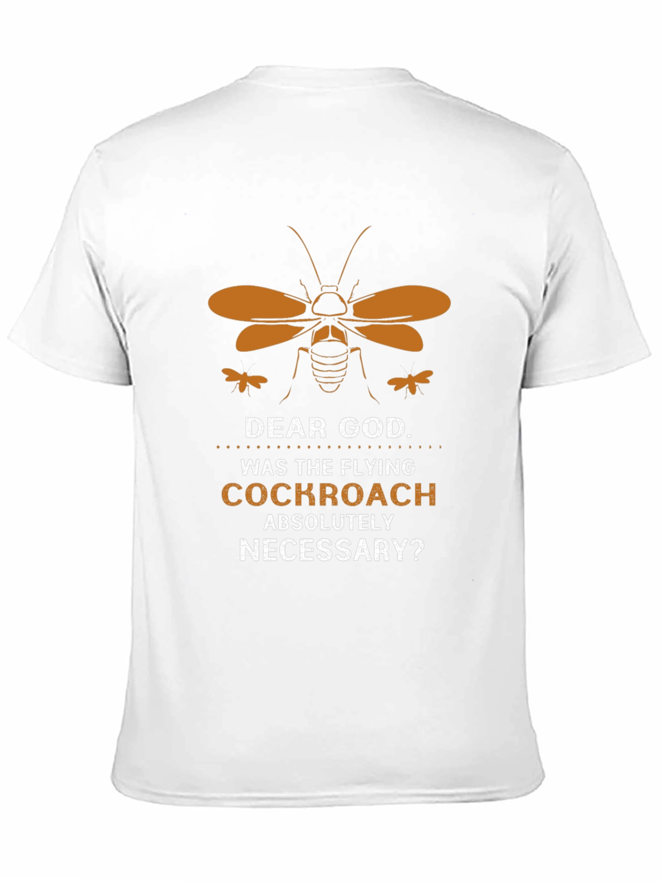 Dear God Flying Cockroach Graphic Tee