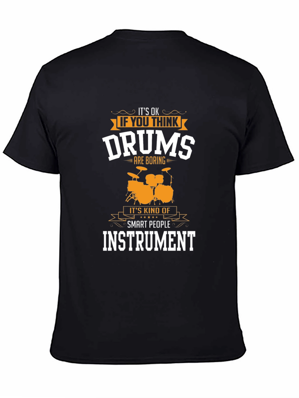 Drums Instrument Smart People Graphic Tee