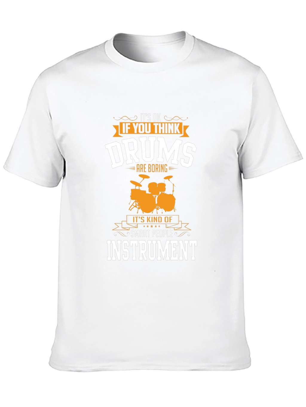 Drums Instrument Smart People Graphic Tee
