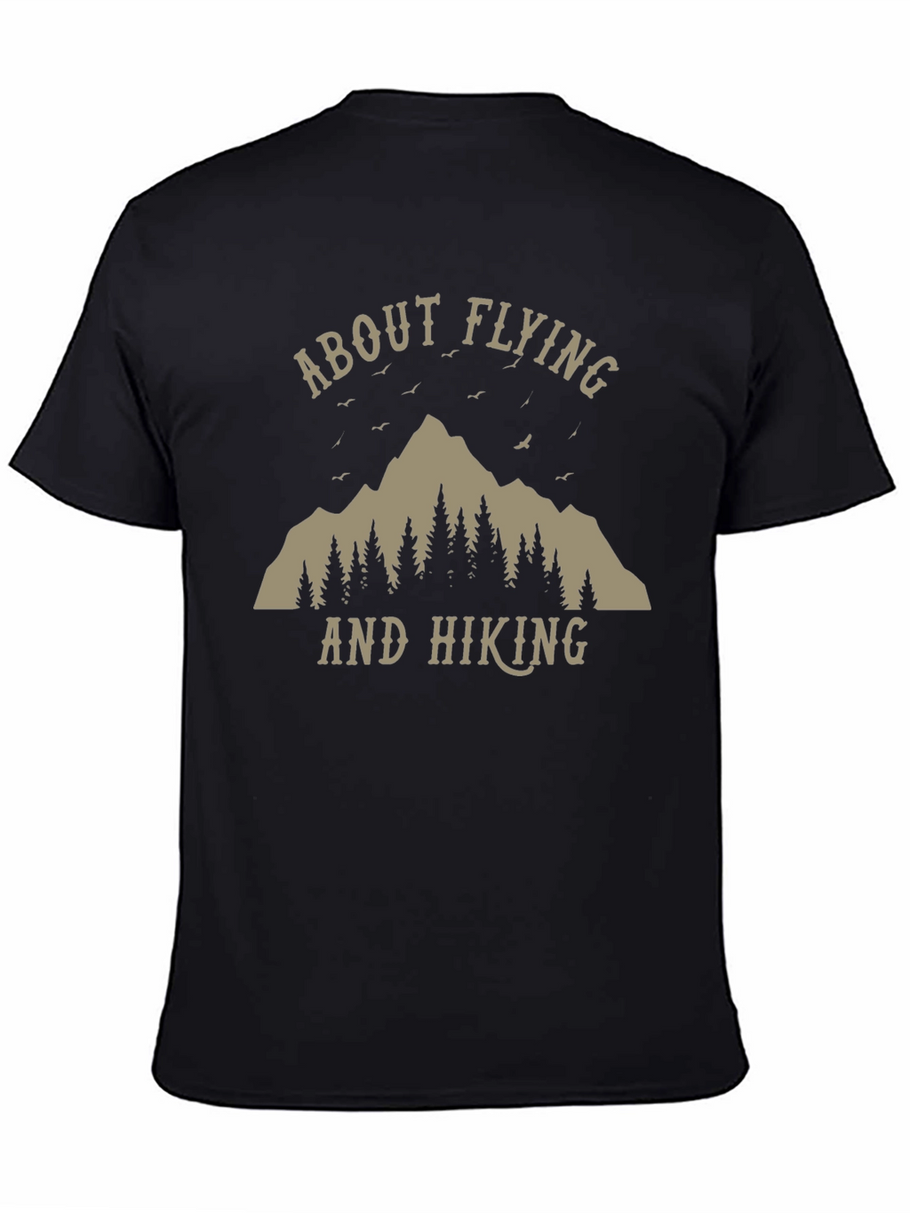 About Flying and Hiking T-Shirt