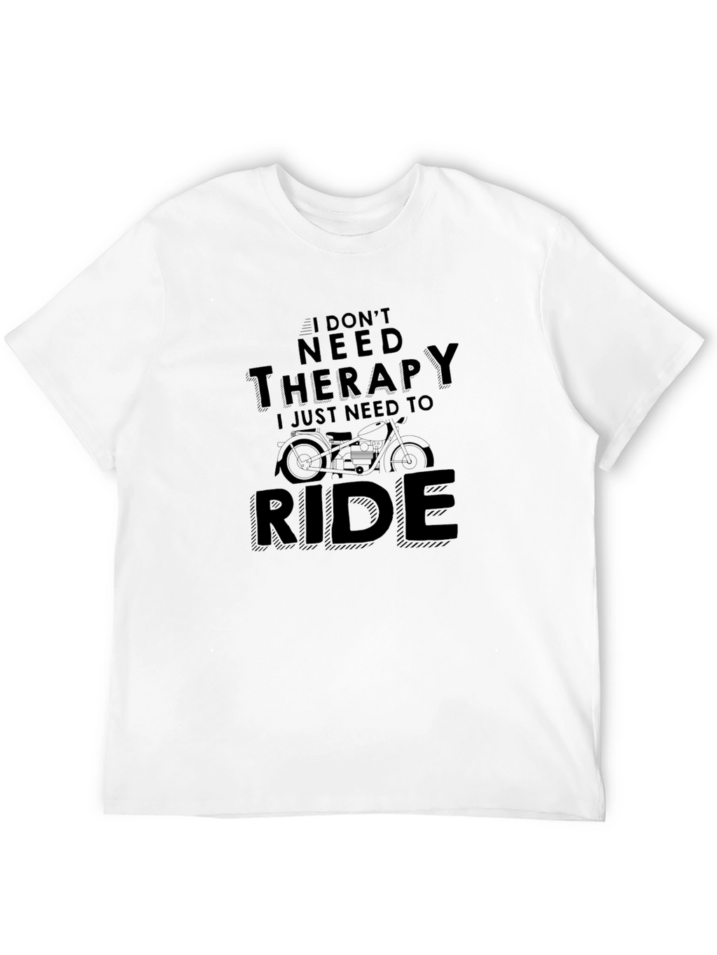 Therapy Ride T-Shirt - Biker Motivation