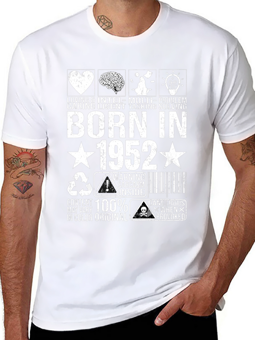 Born in 1952 T-Shirt: Loving Caring Intelligent