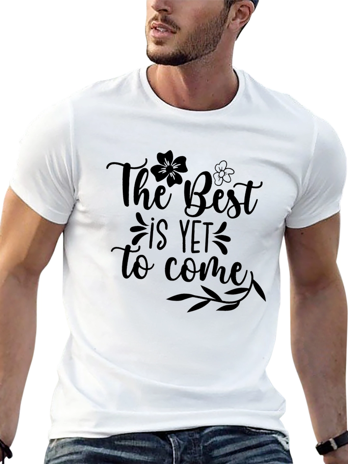 The Best is Yet to Come Black T-Shirt