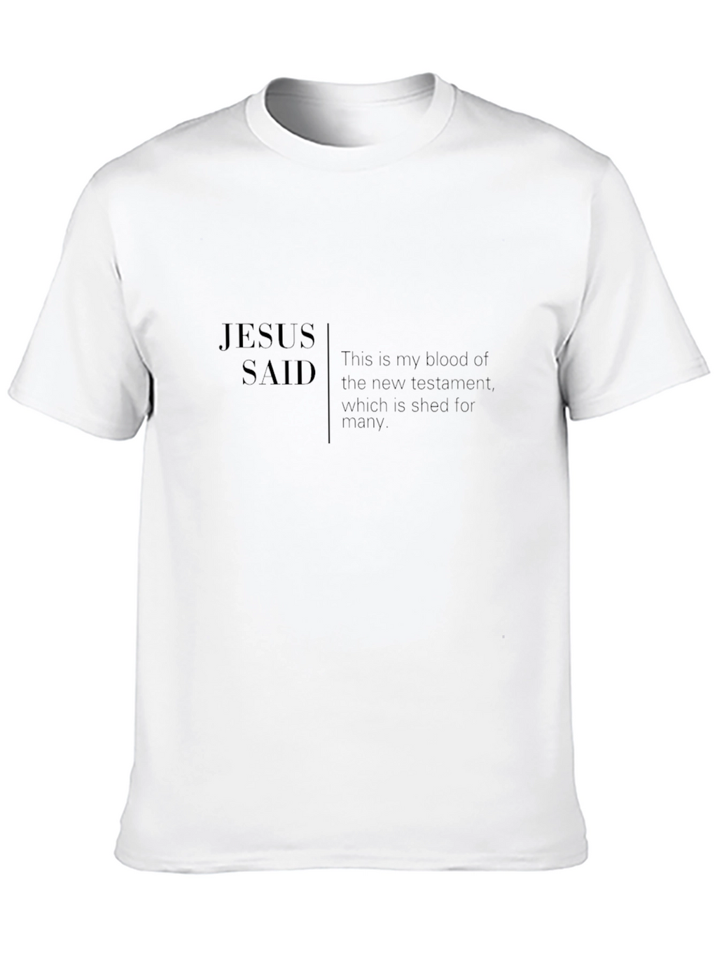 Jesus Said Graphic T-Shirt - Black