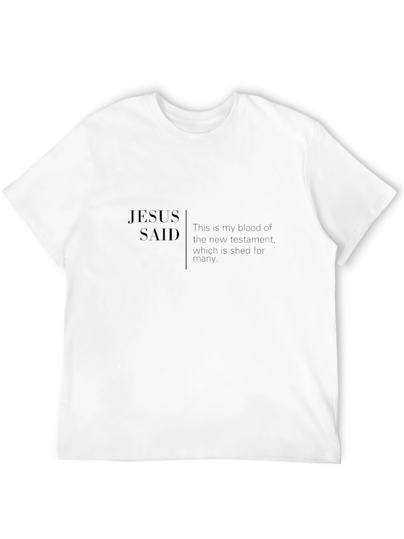 Jesus Said Graphic T-Shirt - Black