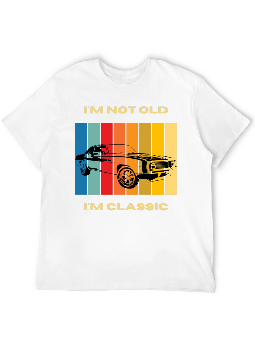 Classic Car T-Shirt - Im Not Old Im Classic