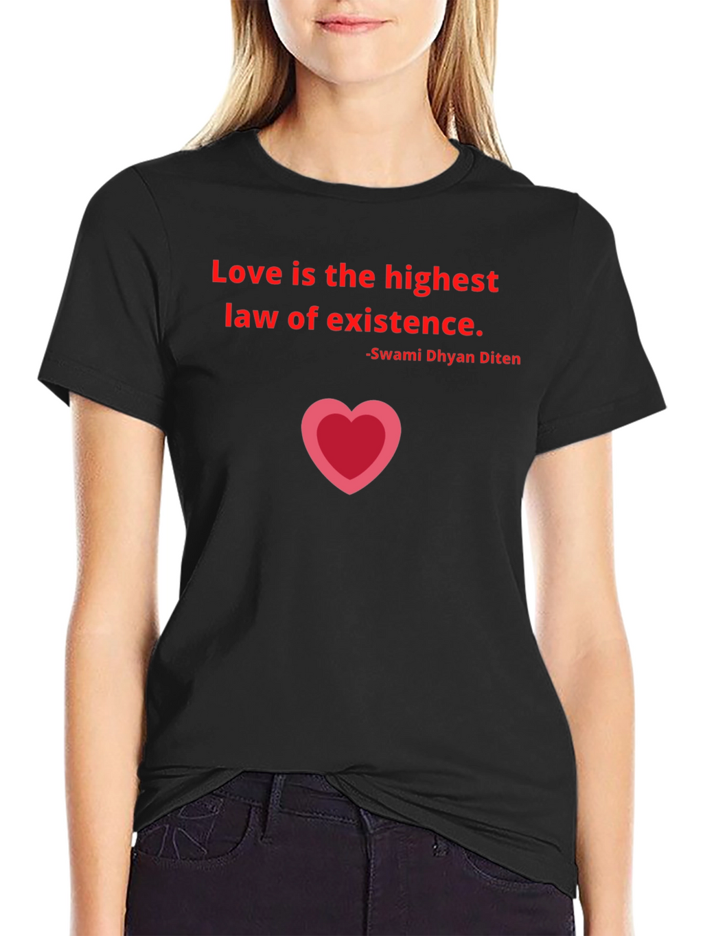 Love is the Highest Law T-Shirt