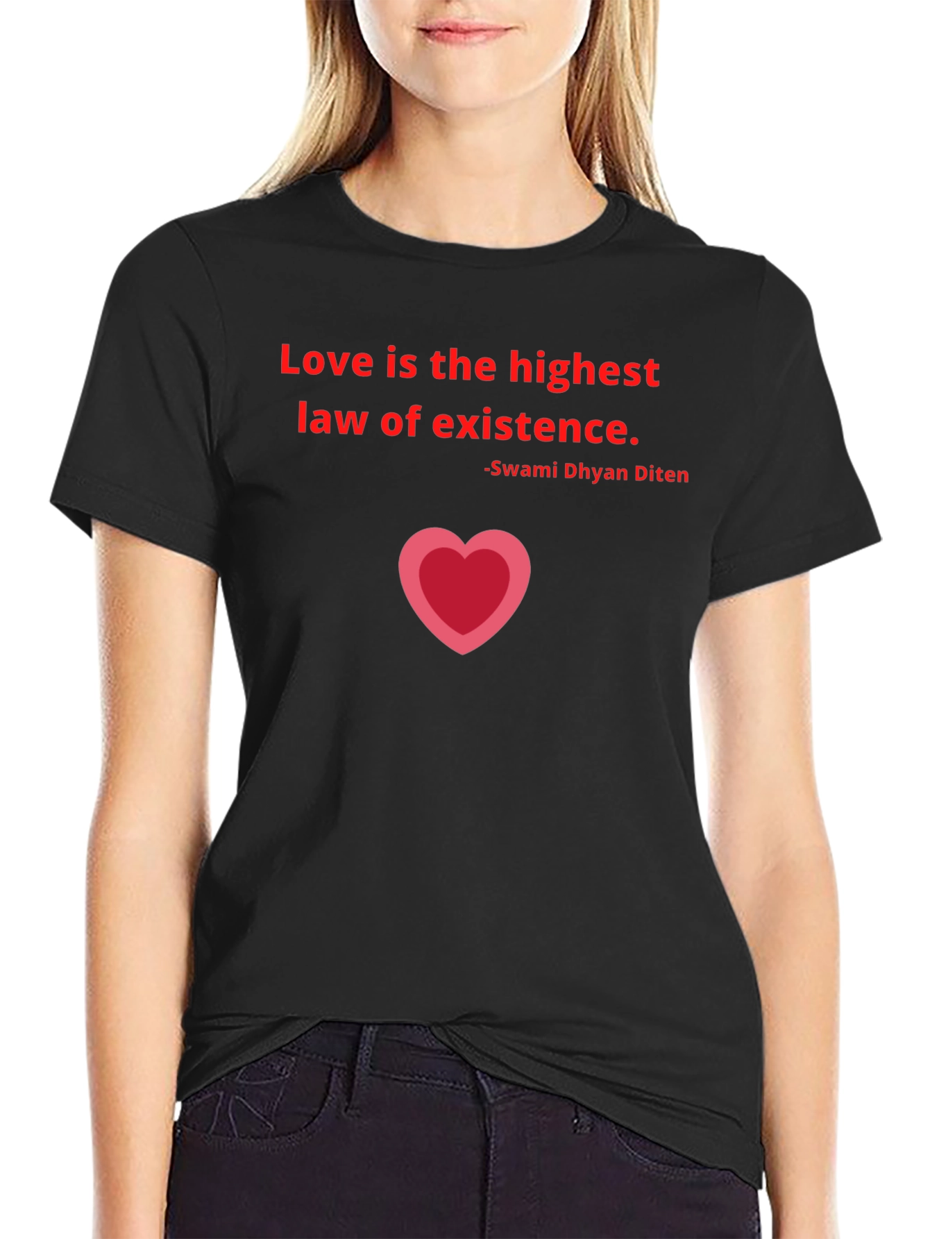 Love is the Highest Law T-Shirt