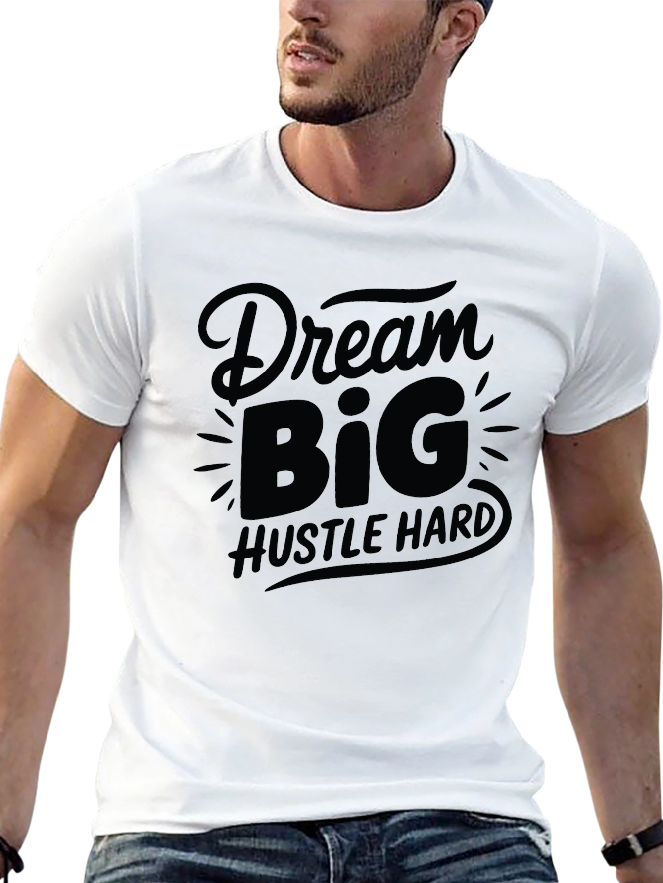 Dream Big Hustle Hard Black Graphic T-Shirt