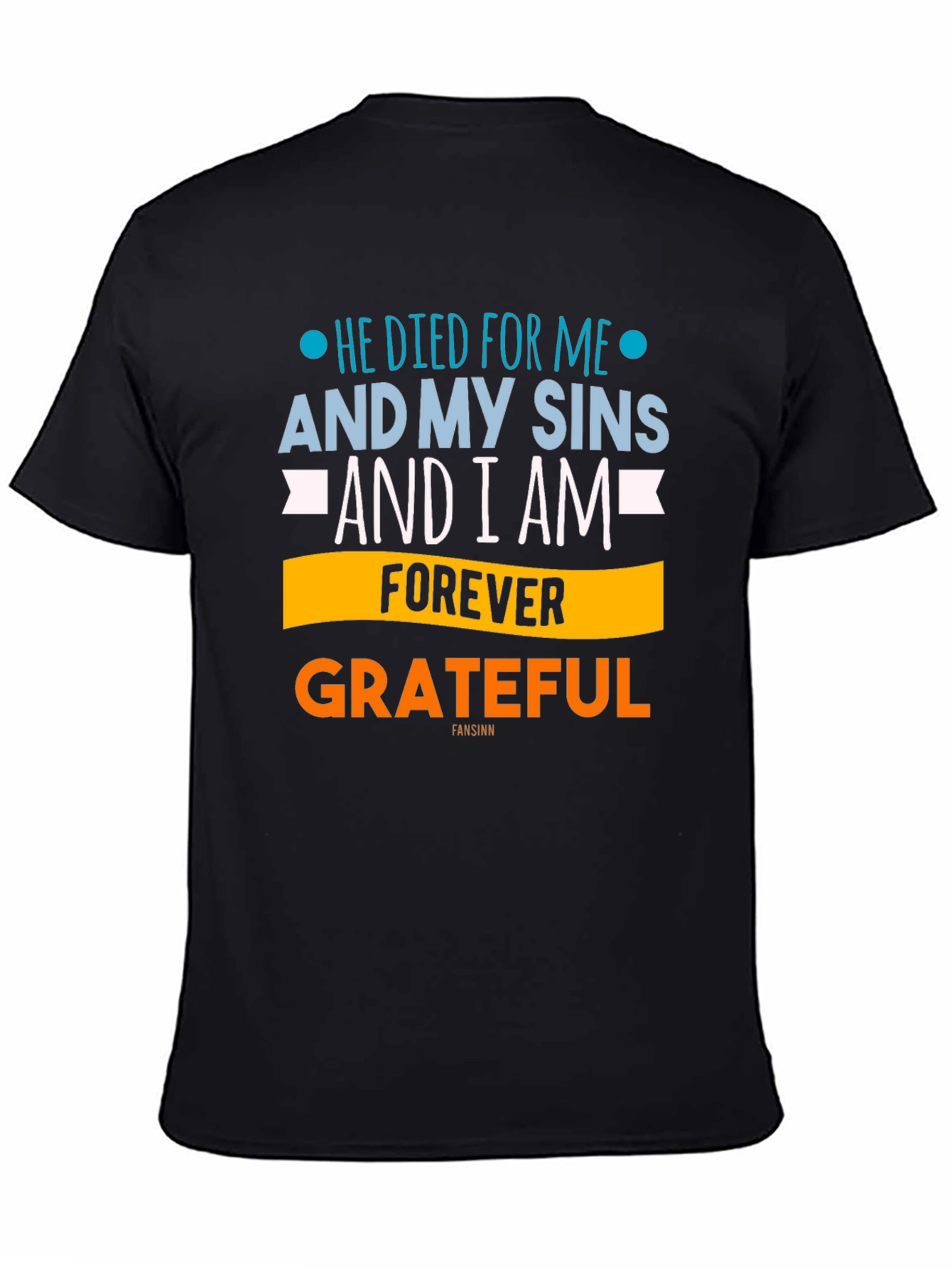 He Died For Me Christian T-Shirt