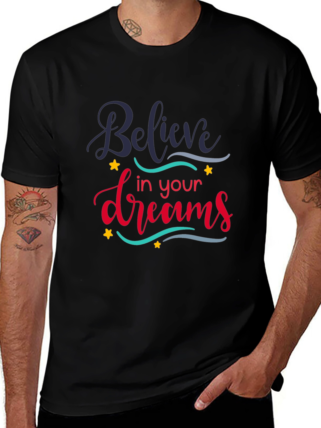 Believe In Your Dreams Graphic T-Shirt