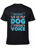 Dog Training Voice T-Shirt - Funny Dog Lover Tee