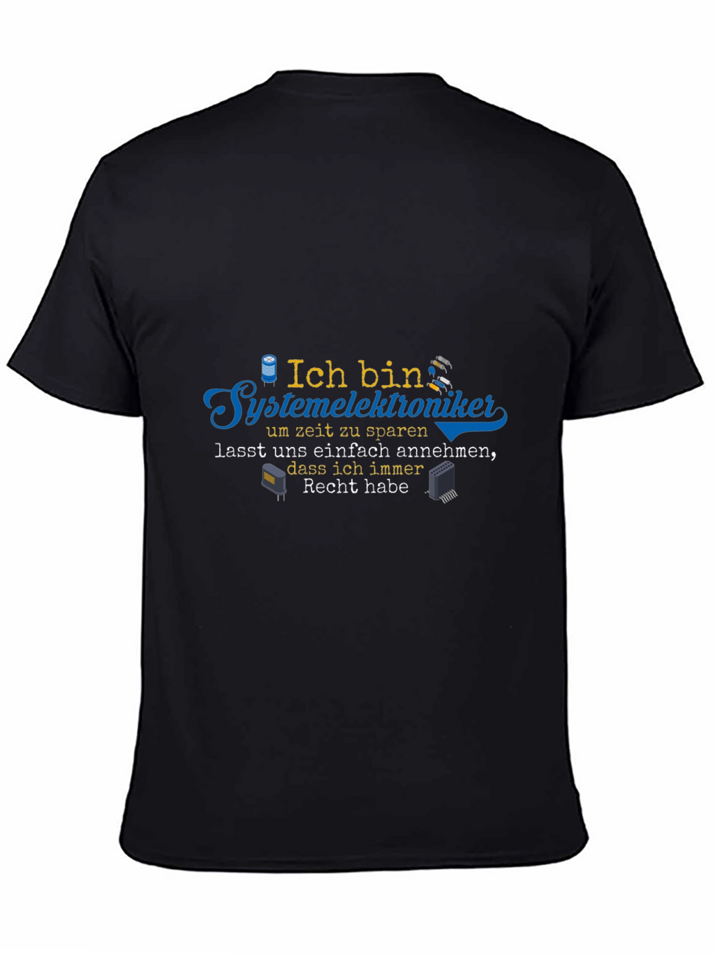 Systemelektroniker German T-Shirt