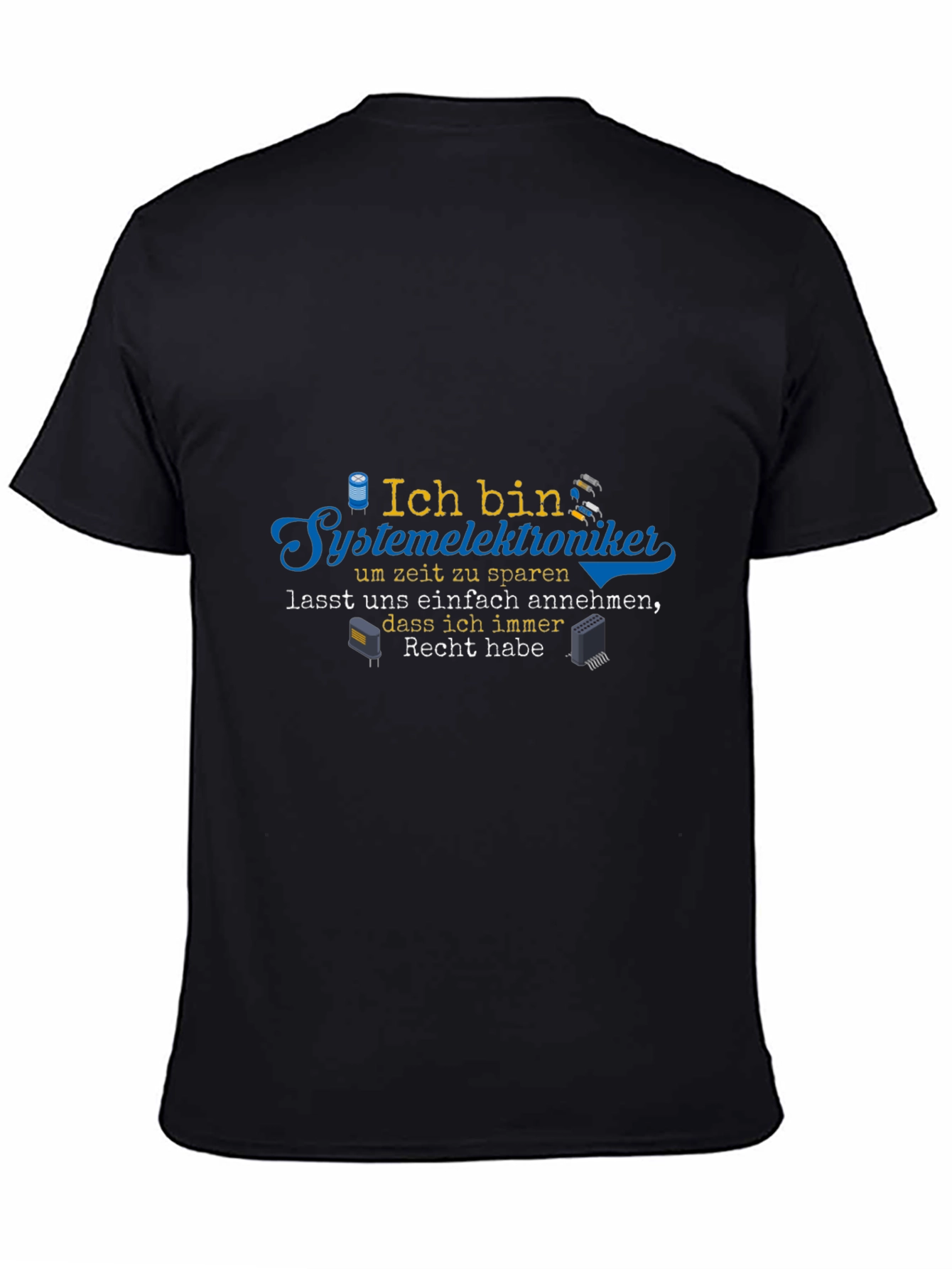 Systemelektroniker German T-Shirt