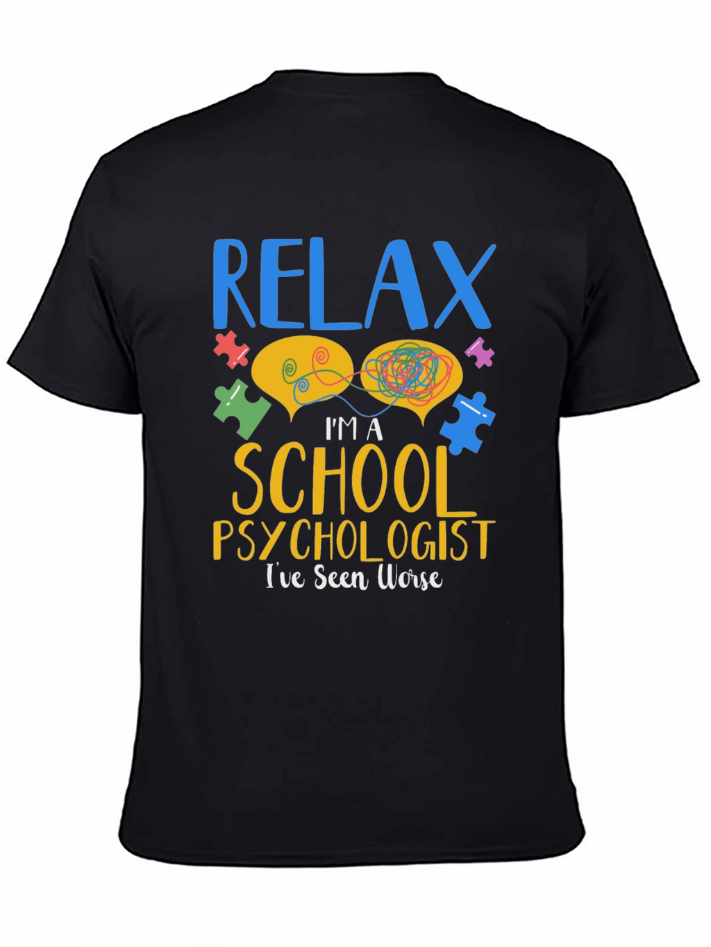 Relax School Psychologist T-Shirt