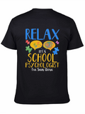 Relax School Psychologist T-Shirt
