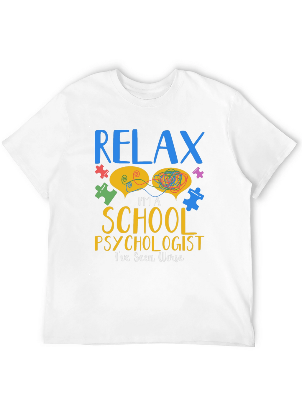 Relax School Psychologist T-Shirt