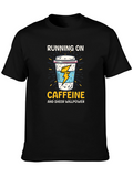 Caffeine Power T-Shirt - Running on Willpower