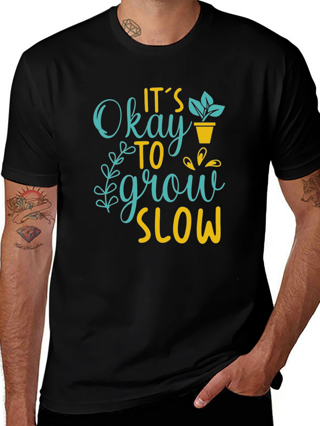 Its Okay to Grow Slow Graphic T-Shirt