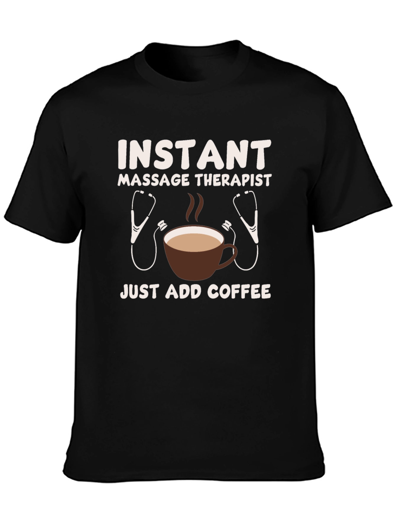 Instant Massage Therapist Coffee T-Shirt