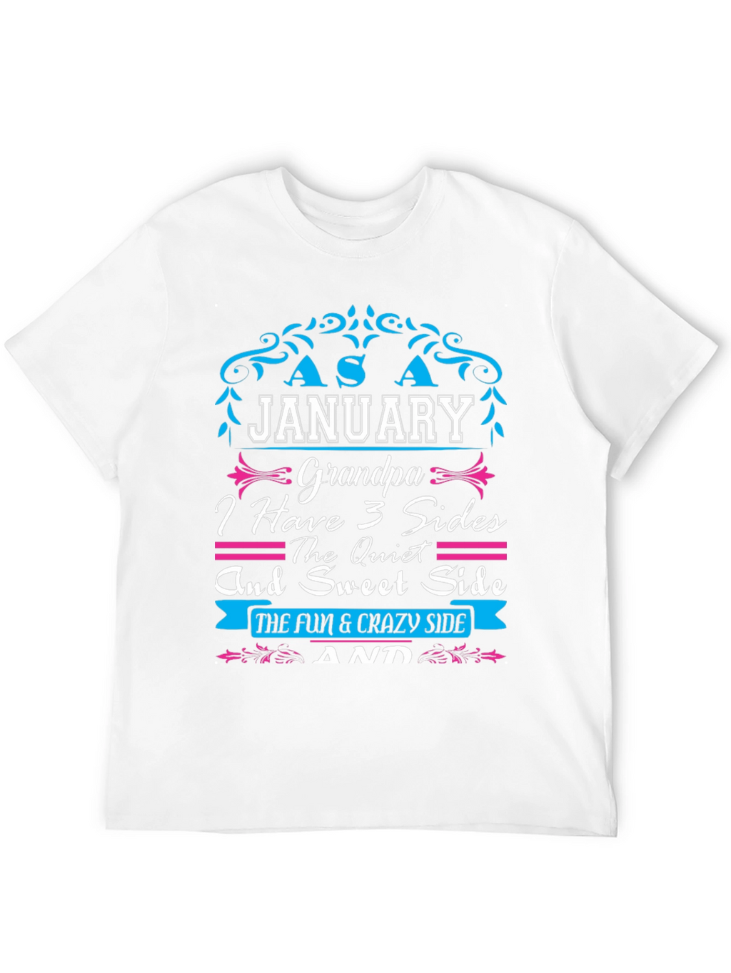 January Grandpa 3 Sides Graphic T-Shirt