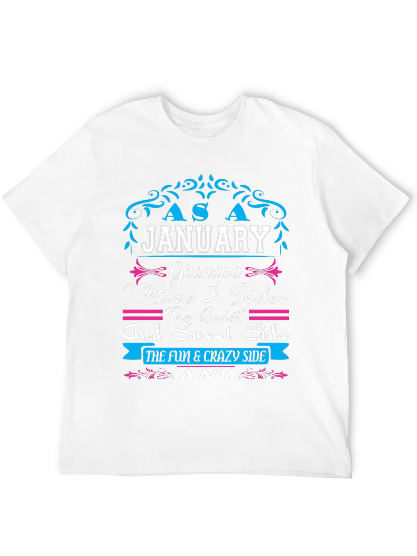January Grandpa 3 Sides Graphic T-Shirt