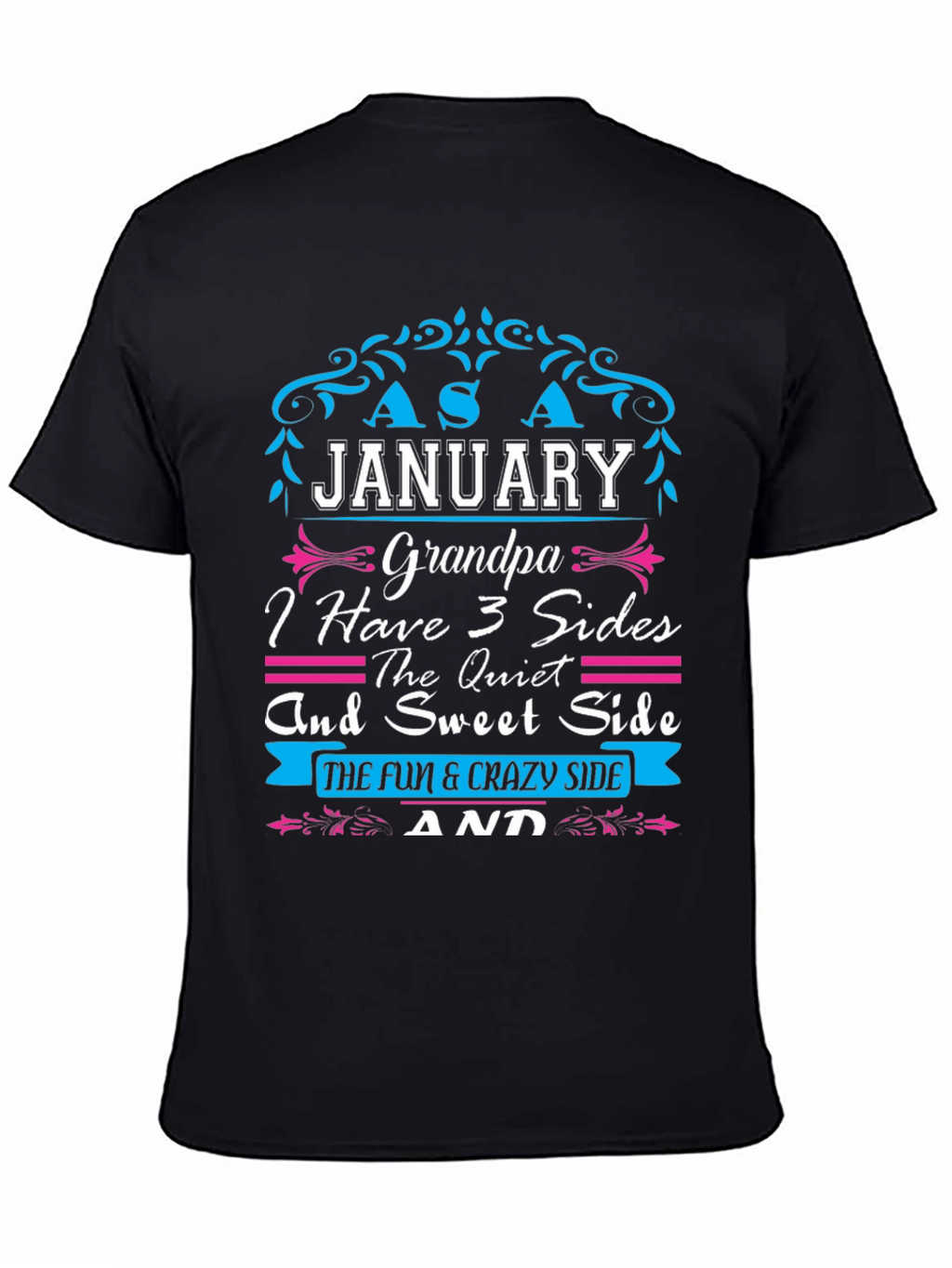 January Grandpa 3 Sides Graphic T-Shirt