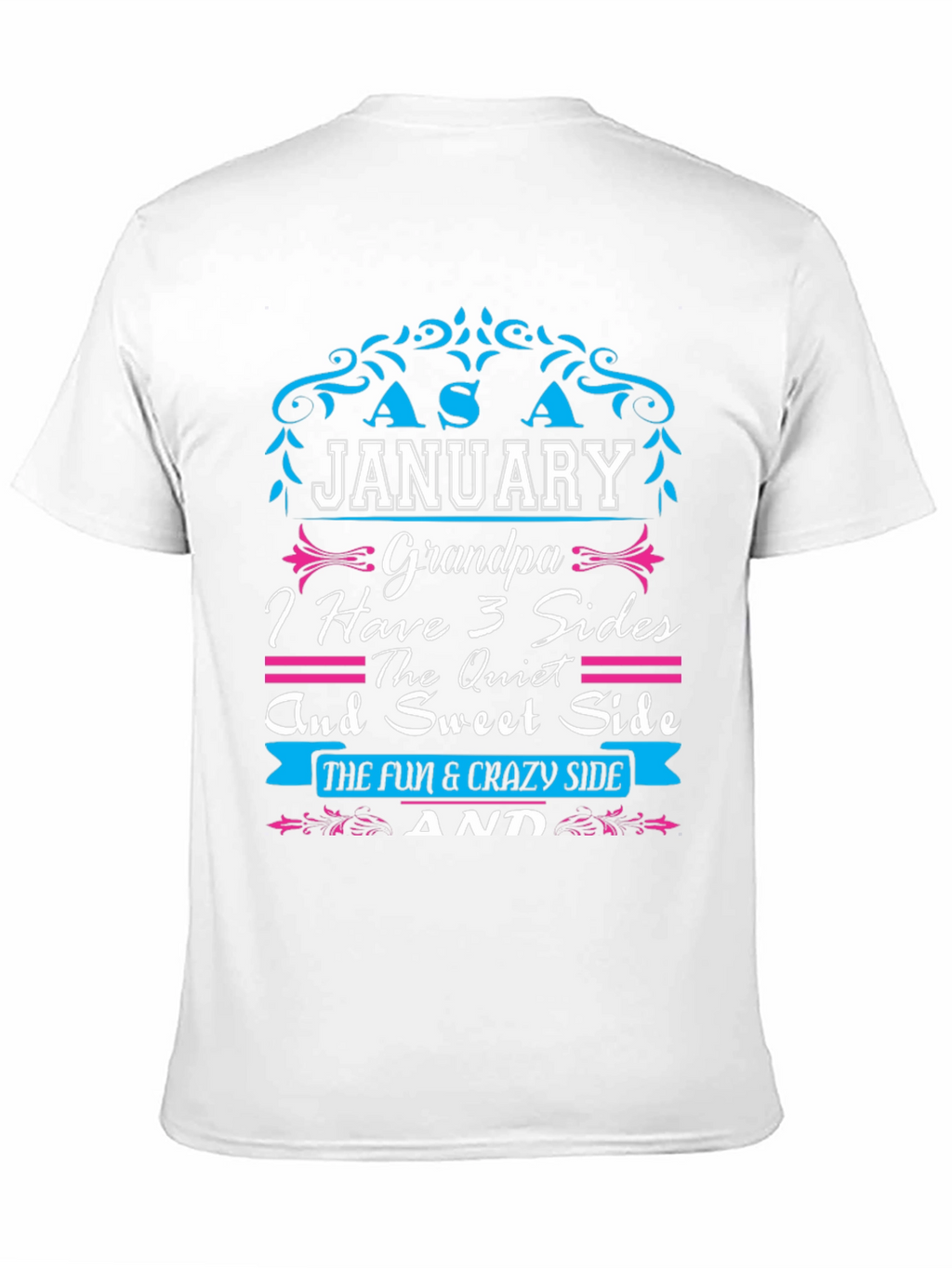 January Grandpa 3 Sides Graphic T-Shirt
