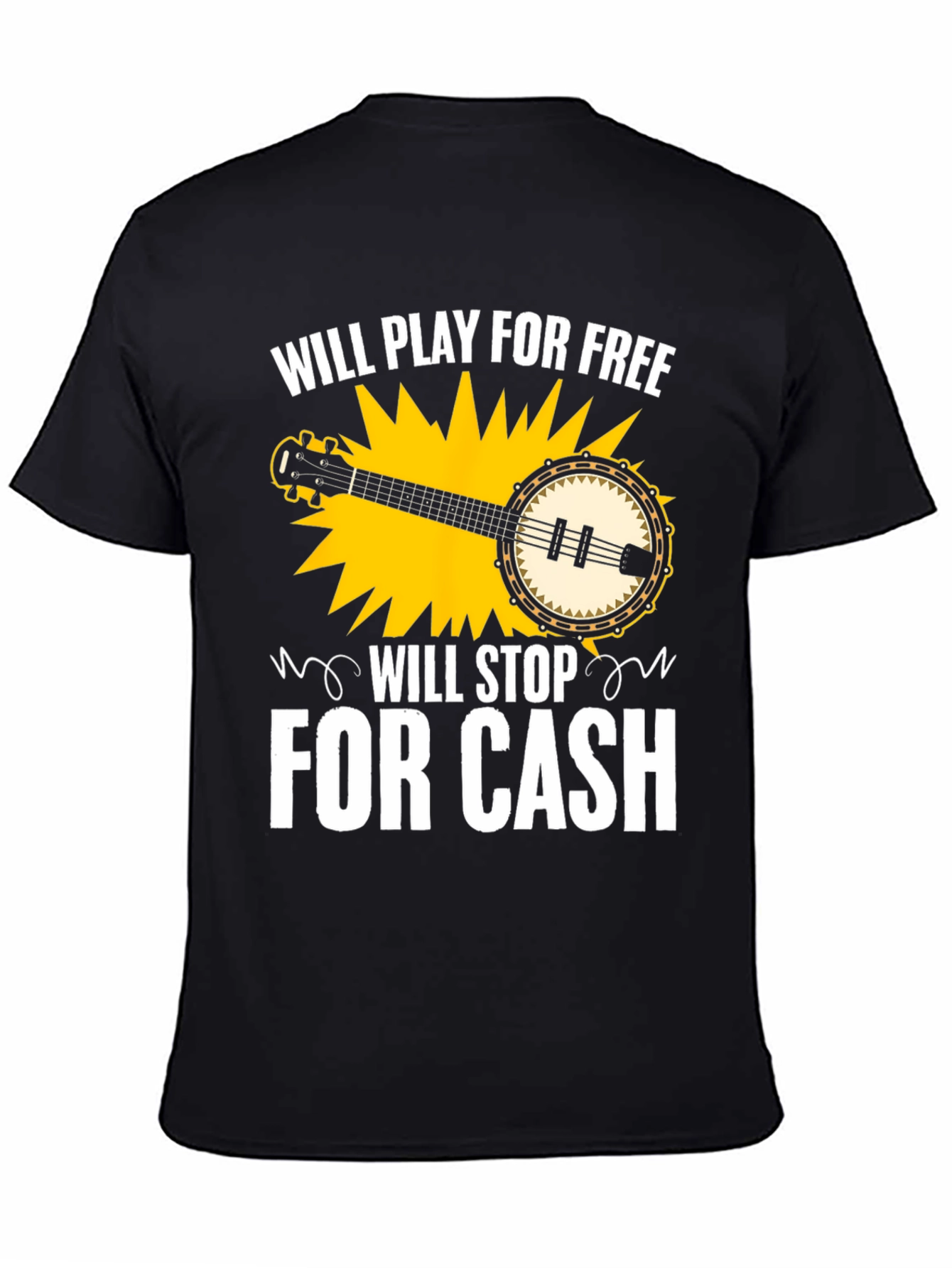 Banjo Music T-Shirt - Will Play For Free
