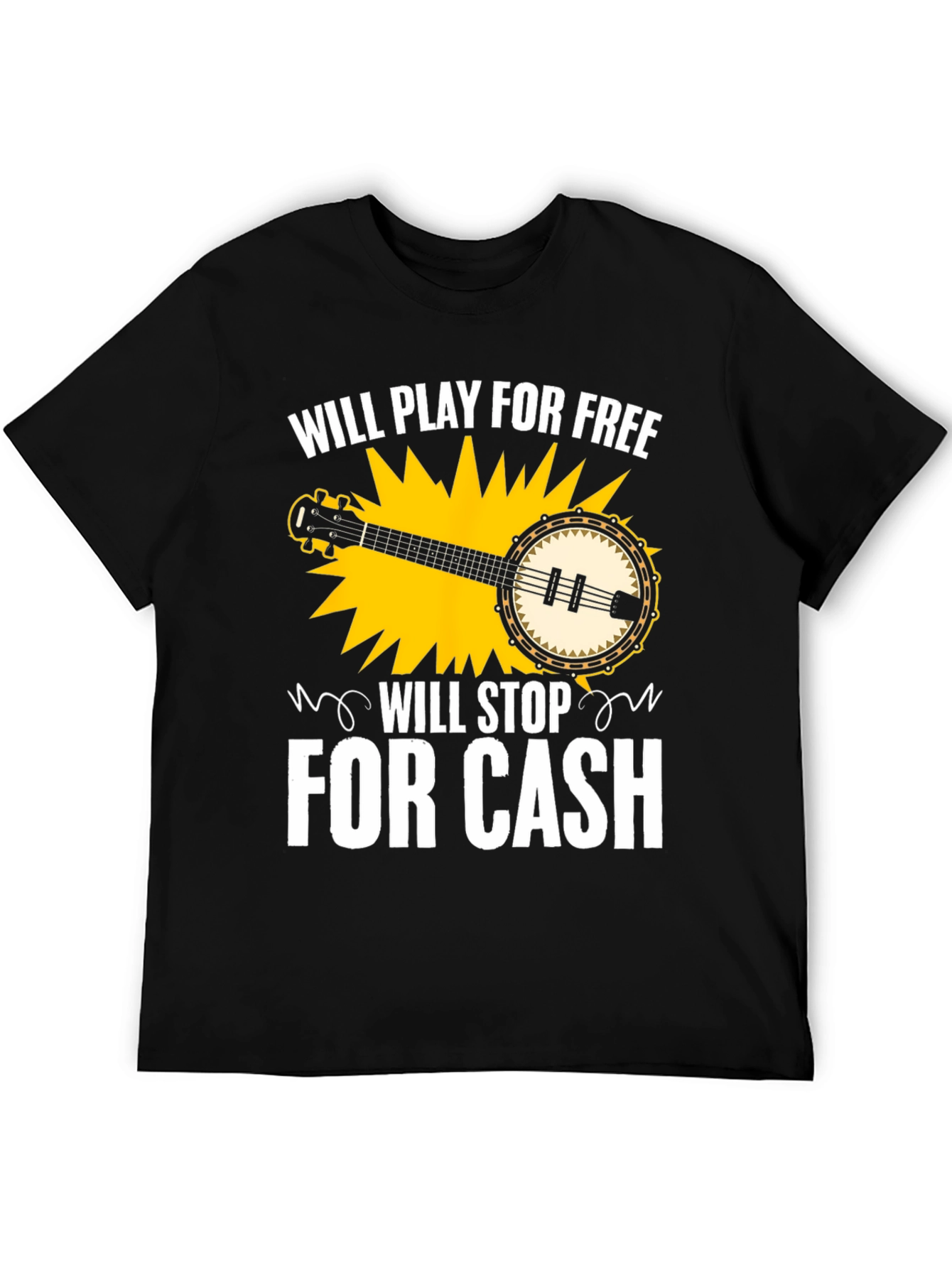 Banjo Music T-Shirt - Will Play For Free