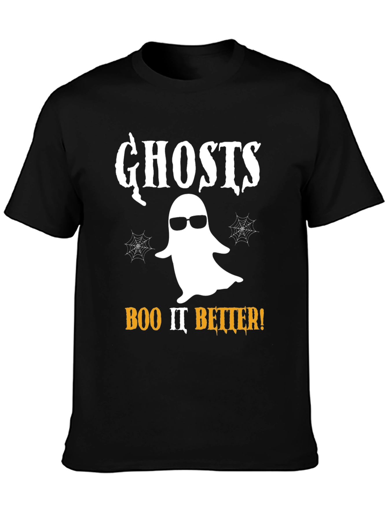 Ghost Halloween T-Shirt - Boo It Better!