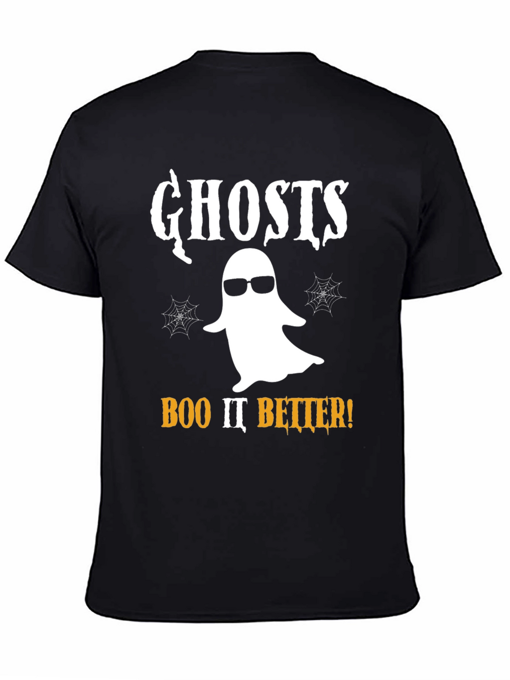 Ghost Halloween T-Shirt - Boo It Better!