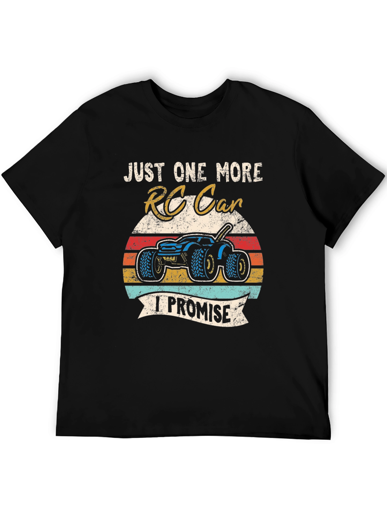 Just One More RC Car T-Shirt