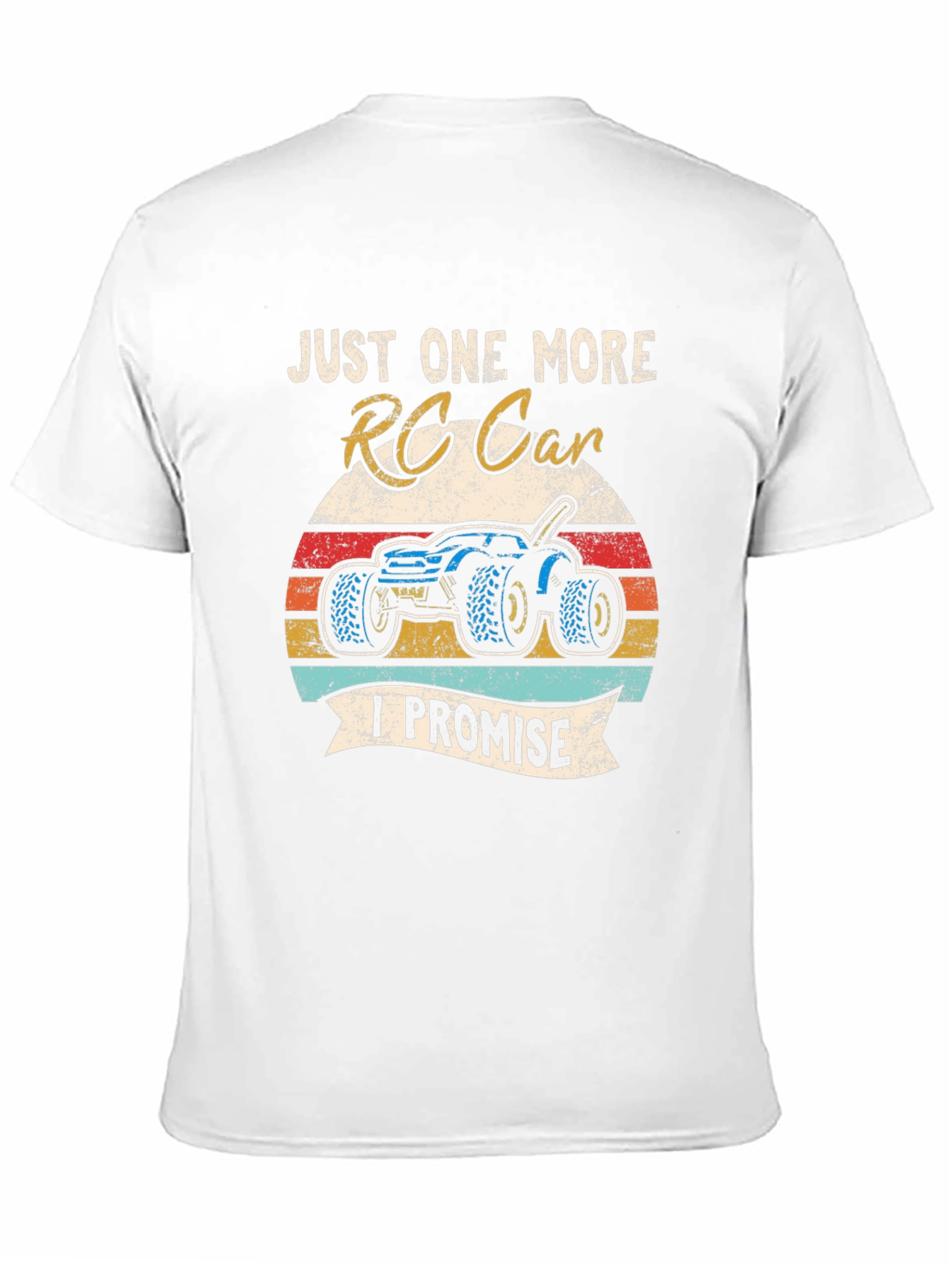 Just One More RC Car T-Shirt