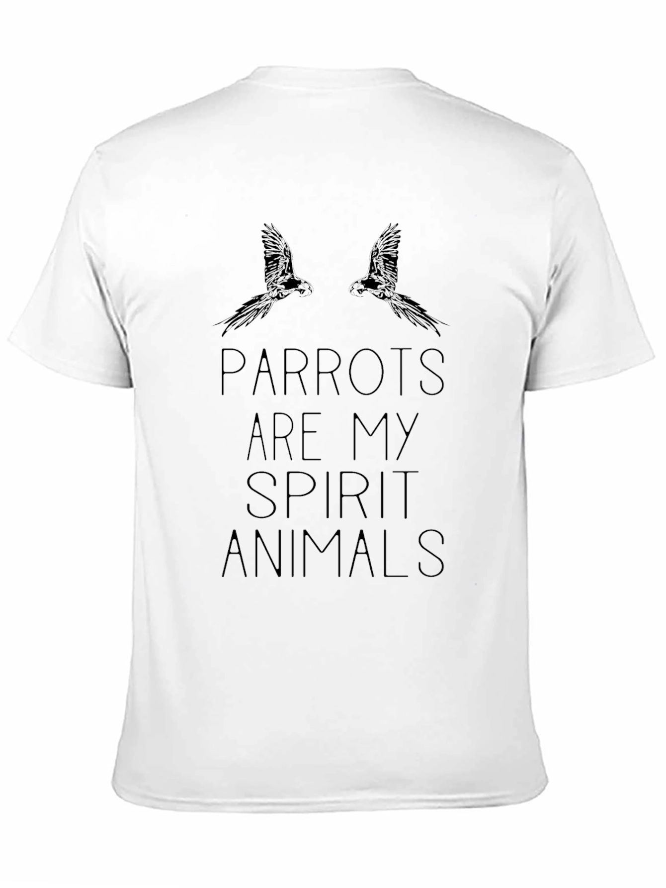 Parrots Are My Spirit Animals T-Shirt - Black