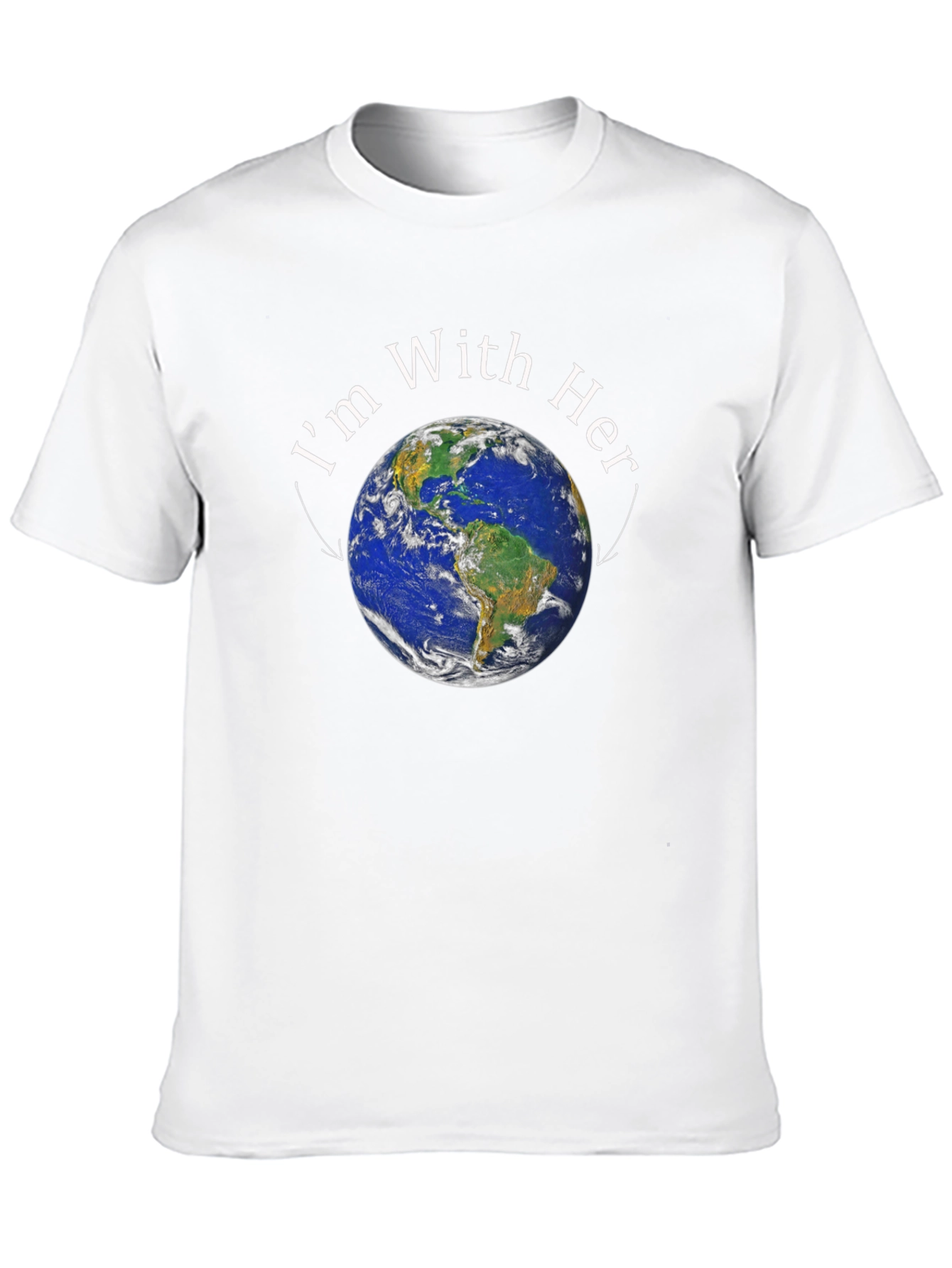 Im With Her Earth T-Shirt