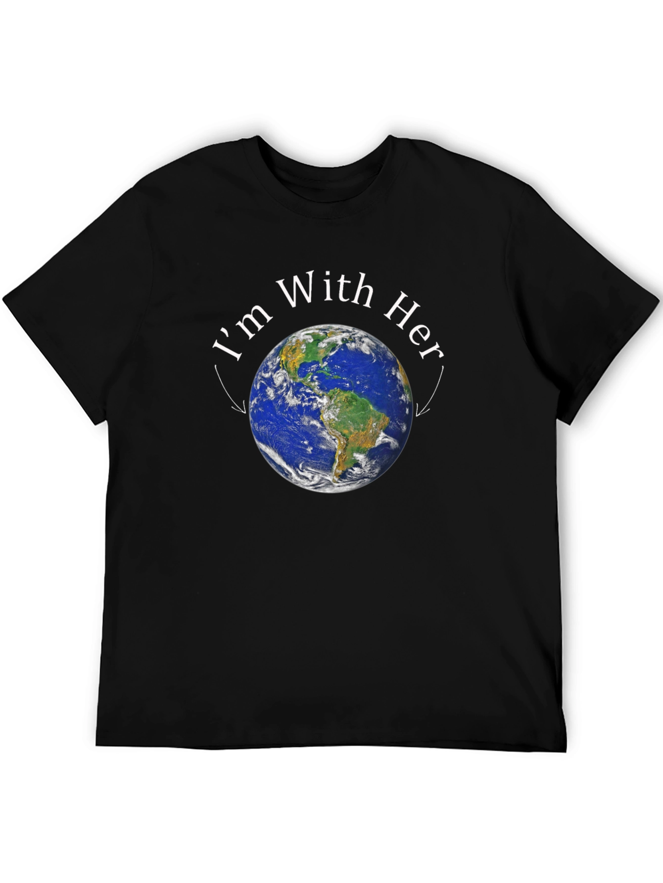 Im With Her Earth T-Shirt
