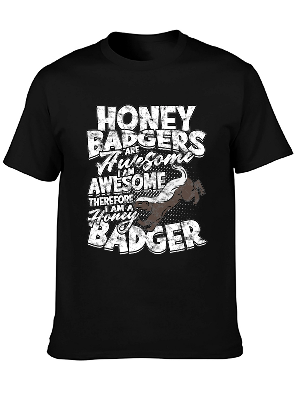 Honey Badger Awesome Graphic Tee