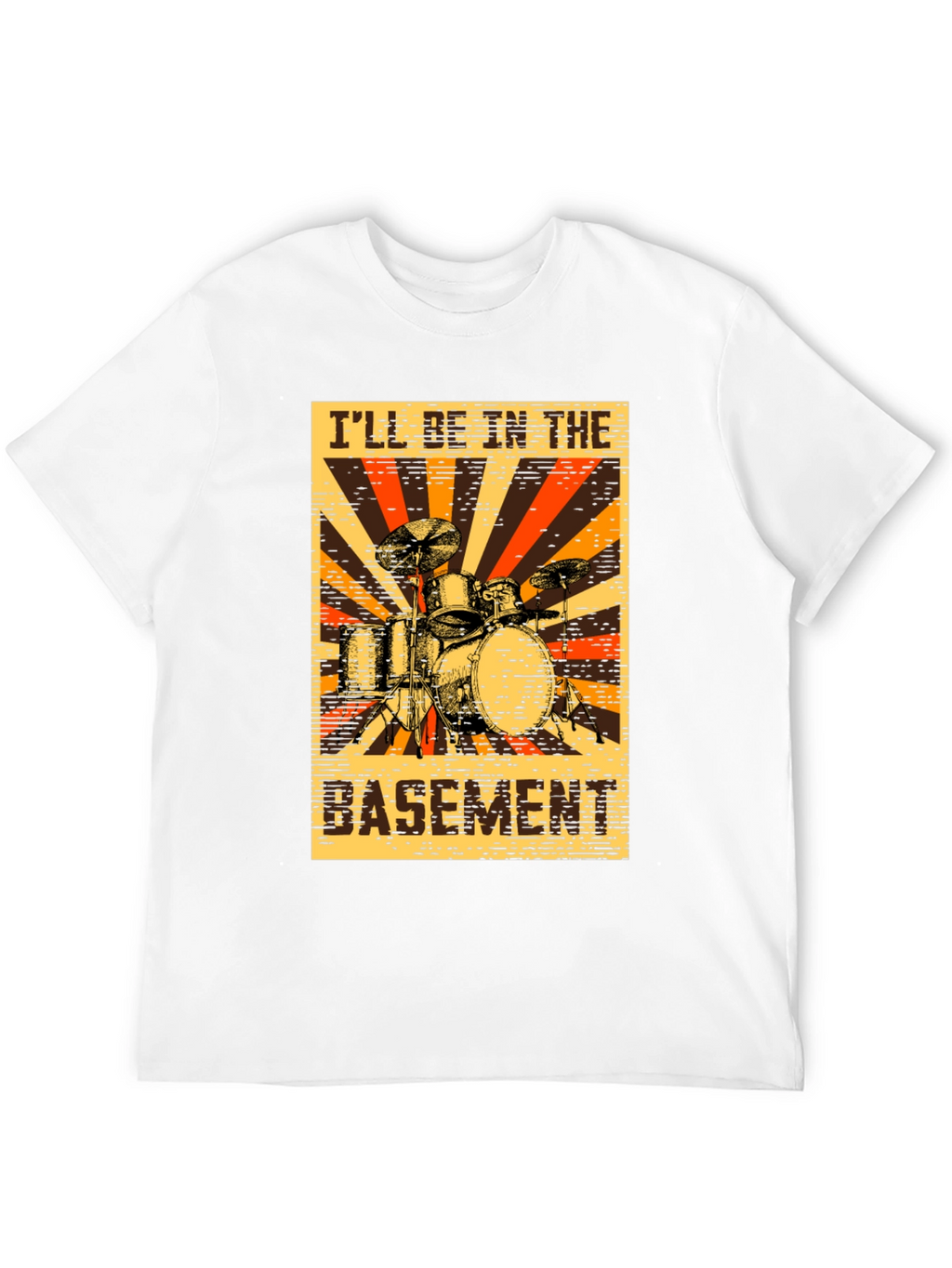 Ill Be In The Basement Drum Set Graphic T-Shirt
