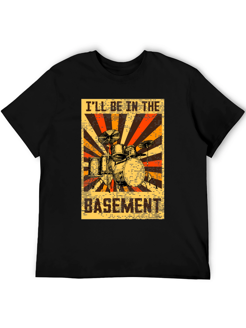 Ill Be In The Basement Drum Set Graphic T-Shirt