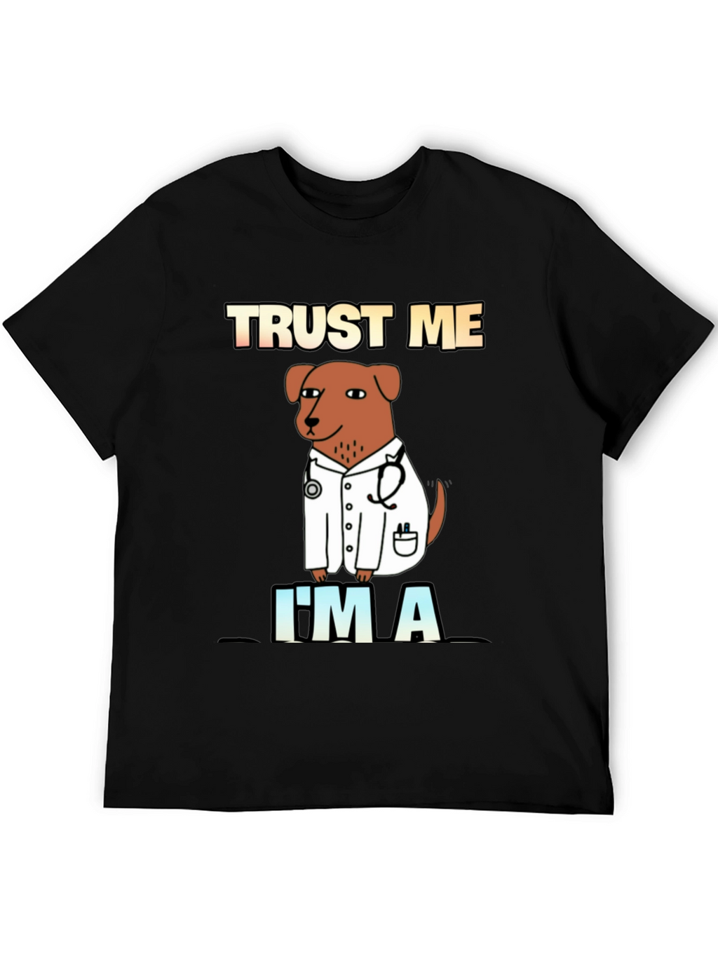 Trust Me Im A Doctor Dog T-Shirt