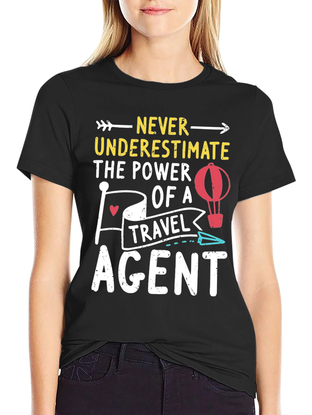 Never Underestimate Travel Agent Graphic Tee