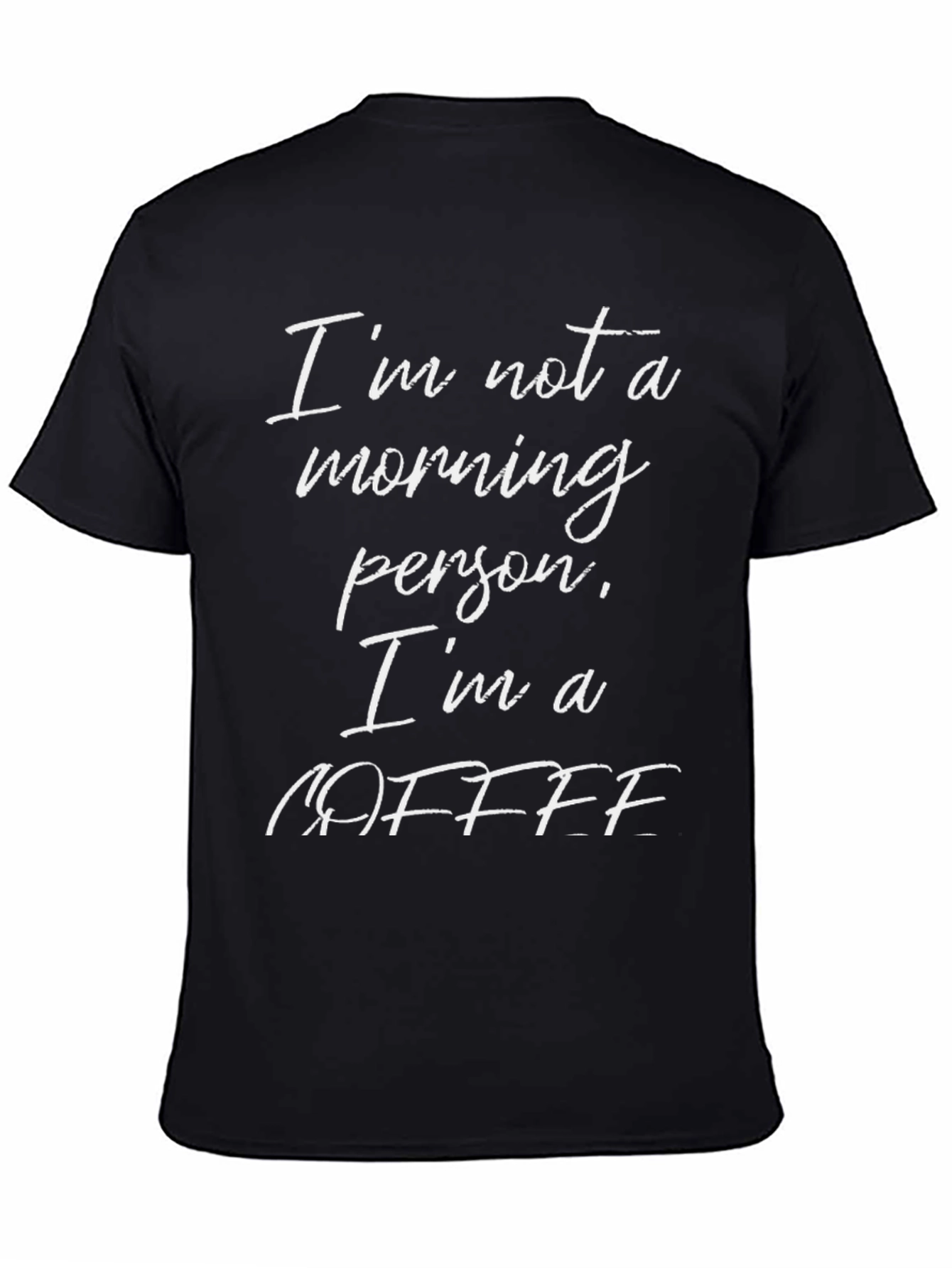 Funny Coffee T-Shirt - Not a Morning Person
