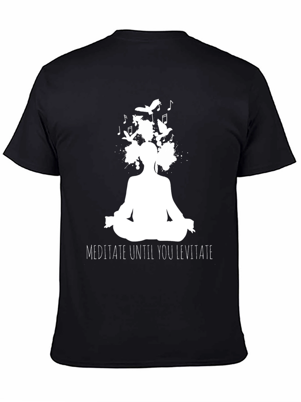 Meditate Until You Levitate Black T-Shirt