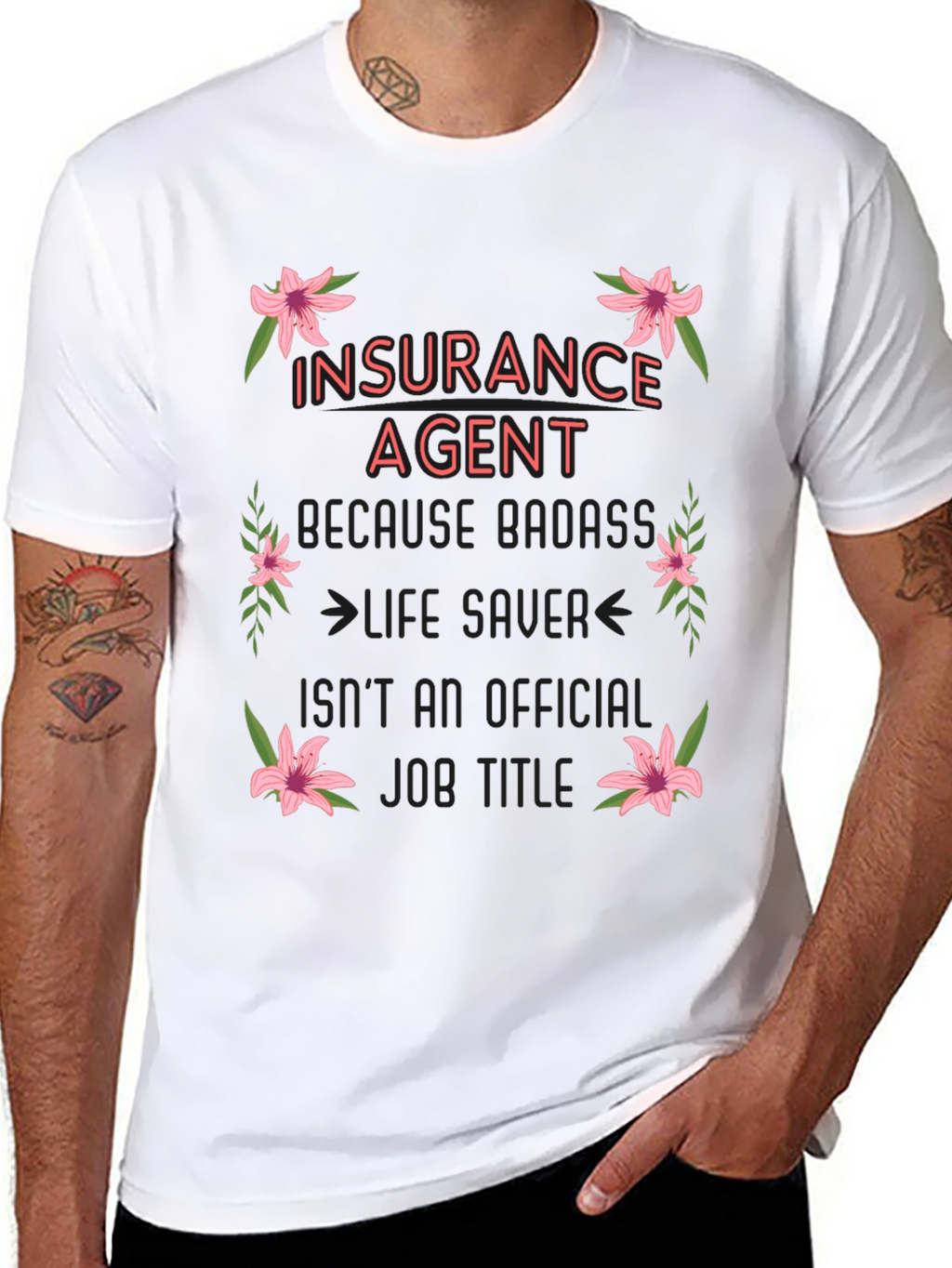 Insurance Agent Badass Graphic Tee