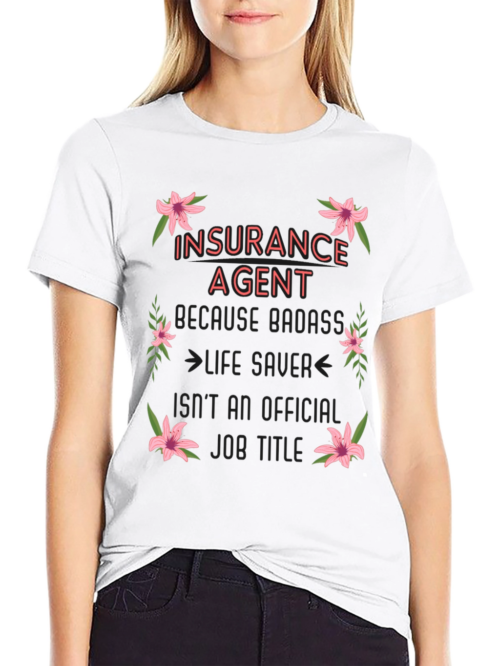 Insurance Agent Badass Graphic Tee