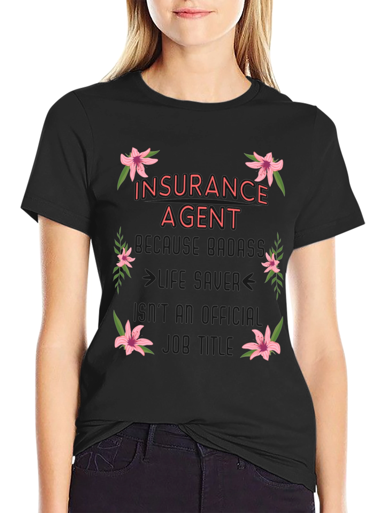 Insurance Agent Badass Graphic Tee